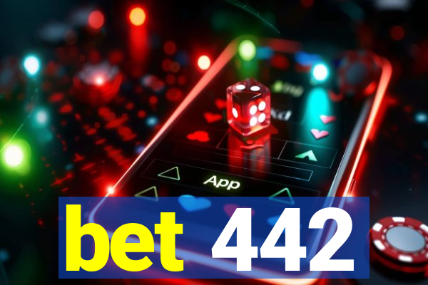 bet 442